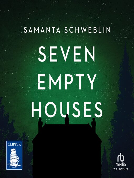Title details for Seven Empty Houses by Samanta Schweblin - Available